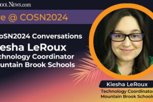 #CoSN2024 Conversations - Kiesha LeRoux Technology Coordinator Mountain Brook Schools